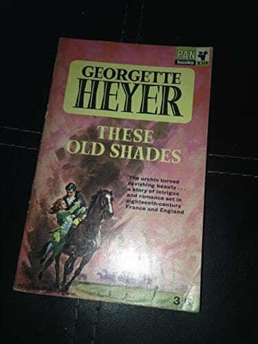 These Old Shades, Heyer, Georgette Paperback Book Pre-Owned English