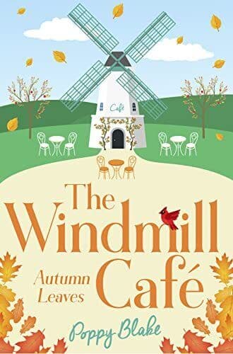 THE WINDMILL CAFÉ: Autumn Leaves: 2, Blake Paperback Book Pre-Owned English
