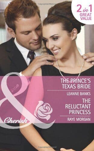 The Prince’s Texas Bride/The Reluctant Princess (Mills & Boon by Leanne Banks Paperback Book Pre-Owned English
