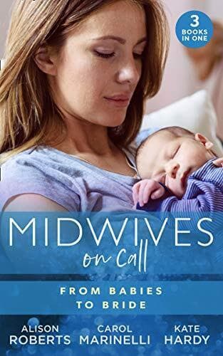 Midwives On Call: From Babies To Bride:, Hardy, Kate Paperback Book Pre-Owned English