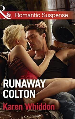 Runaway Colton (The Coltons of Texas, 11) by Whiddon, Karen Paperback Book Pre-Owned English