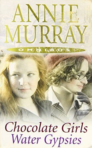 Anne Murray Omnibus - Chocolate Girls / Water Gypsies by Anne Murray Paperback Book Pre-Owned English