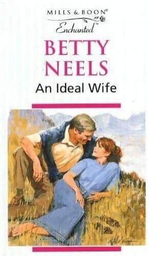 An Ideal Wife (Enchanted S.), Neels, Betty Paperback Book Pre-Owned English