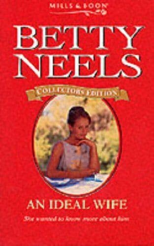 An Ideal Wife (Betty Neels Collector’s Editions) by Neels, Betty Paperback Book Pre-Owned English