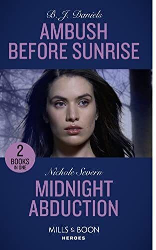 Ambush Before Sunrise / Midnight Abduction: Ambush before by Severn, Nichole Paperback Book Pre-Owned English