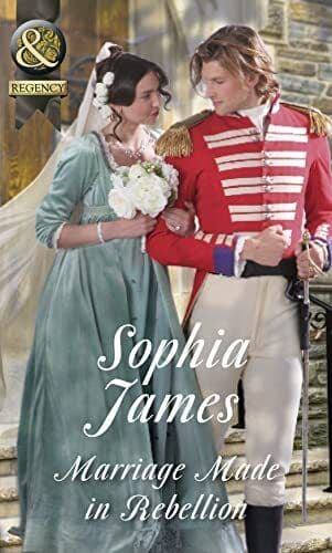 Marriage Made In Rebellion (The Penniless Lords, 3) by James, Sophia Paperback Book Pre-Owned English