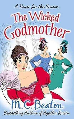 Wicked Godmother (A House for the Season) by M.C. Beaton Paperback Book Pre-Owned English