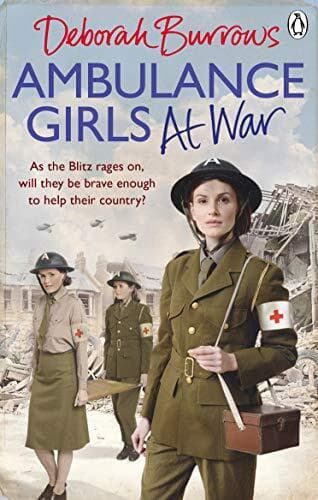 Ambulance Girls At War by Burrows, Deborah Paperback Book Pre-Owned English