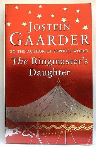 The Ringmaster’s Daughter. by Jostein Gaarder Paperback Book Pre-Owned English