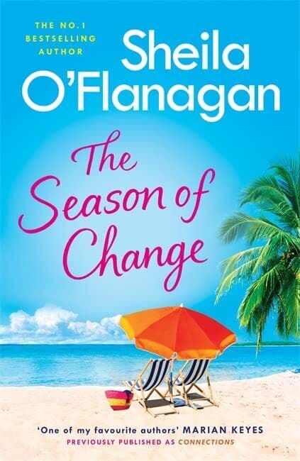 The Season of Change: Start the year with this must-rea by O&#8217;Flanagan, Sheila Paperback Book Pre-Owned English