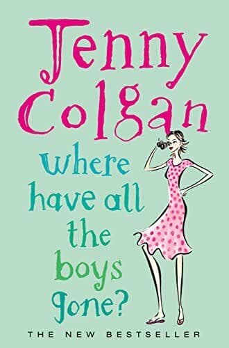 Where Have All the Boys Gone?, Colgan, Jenny Paperback Book Pre-Owned English