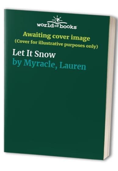 Let It Snow by Myracle, Lauren Paperback Book Pre-Owned English