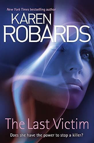 The Last Victim (Dr Charlotte Stone) by Karen Robards Paperback Book Pre-Owned English