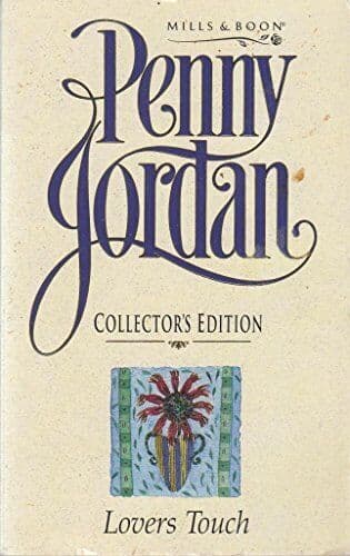 Lover’s Touch (Penny Jordan Collector’s Editions) by Jordan, Penny The Paperback Book Pre-Owned English