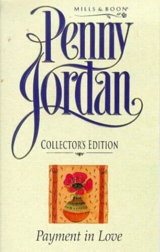 Payment in Love (Penny Jordan Collect, Jordan, Penny Paperback Book Pre-Owned English