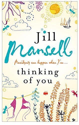 Thinking Of You: A hilarious and heart-warming romance novel by Mansell, Jill Paperback Book Pre-Owned English