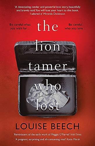 The Lion Tamer Who Lost by Louise Beech Paperback Book Pre-Owned English