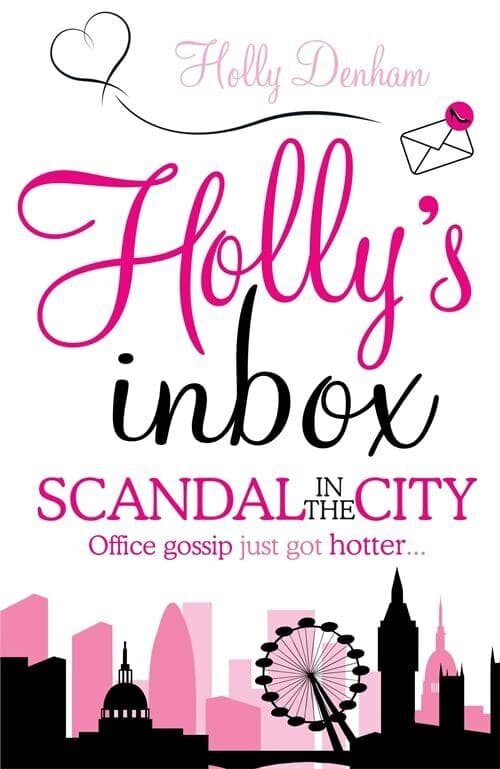 Holly’s Inbox: Scandal in the City by Holly Denham  Paperback Book Pre-Owned English