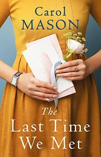 The Last Time We Met by Mason, Carol Paperback Book Pre-Owned English