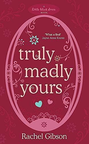Truly Madly Yours (Little Black Dress) by Gibson, Rachel Paperback Book Pre-Owned English
