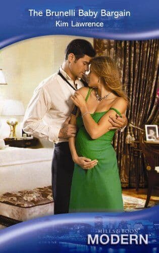 The Brunelli Baby Bargain (Mills & Boon Modern) by Kim Lawrence Paperback Book Pre-Owned English