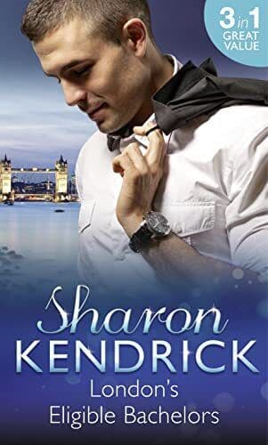 London’s Eligible Bachelors (London’s Most Eligible Playbo by Sharon Kendrick Paperback Book Pre-Owned English