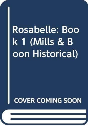 Rosabelle: 1 (Mills & Boon Hist, Andrew, Sylvia Paperback Book Pre-Owned English