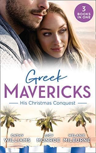 Greek Mavericks: His Christmas Conquest: At the Greek Ty by Milburne, Melanie Paperback Book Pre-Owned English