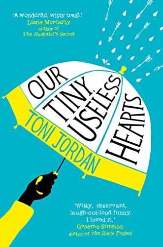 Our Tiny, Useless Hearts by Jordan, Toni Paperback Book Pre-Owned English