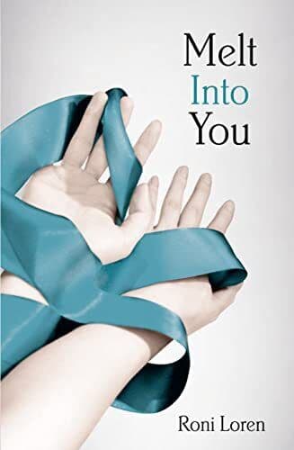 Melt Into You by Roni Loren Paperback Book Pre-Owned English