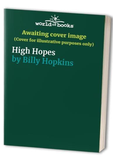 High Hopes by Billy Hopkins Paperback Book Pre-Owned English