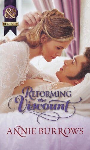 Reforming the Viscount (Mills & Boon Historical) by Annie Burrows Paperback Book Pre-Owned English