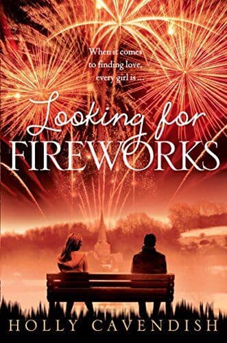 Looking for Fireworks by Cavendish, Holly Paperback Book Pre-Owned English