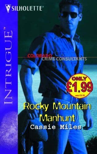 Rocky Mountain Manhunt (Silhouette Intrigue) by Miles, Cassie Paperback Book Pre-Owned English