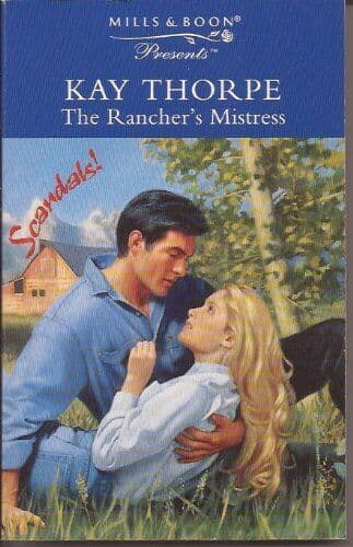 The Rancher’s Mistress (Presents S.), Thorpe, Kay Paperback Book Pre-Owned English