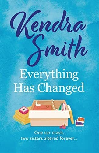 Everything Has Changed by Kendra Smith Paperback Book Pre-Owned English