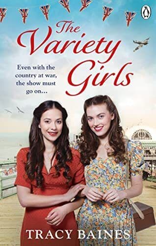 The Variety Girls by Baines, Tracy Paperback Book Pre-Owned English