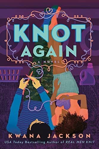 Knot Again: 2 (Real Men Knit series), Kwana Paperback Book Pre-Owned English