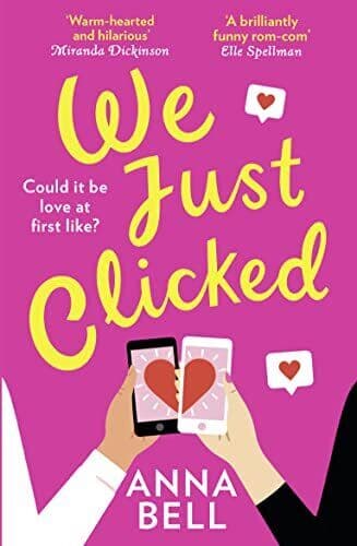We Just Clicked: the most laugh out loud, hilarious and feel go by Bell, Anna Paperback Book Pre-Owned English