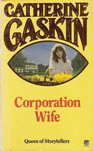 Corporation Wife by Gaskin, Catherine  Paperback Book Pre-Owned English