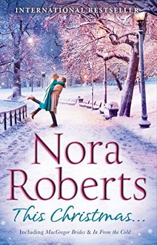 This Christmas: The Macgregor Brides / In From The Cold by Roberts, Nora The Paperback Book Pre-Owned English