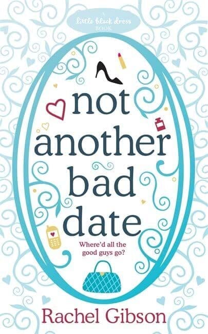 Not Another Bad Date (Writer Friends) by Gibson, Rachel Paperback Book Pre-Owned English