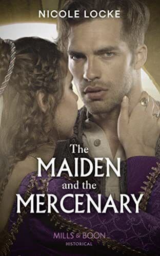 The Maiden And The Mercenary: 10 (Lovers and Legends) by Locke, Nicole The Paperback Book Pre-Owned English