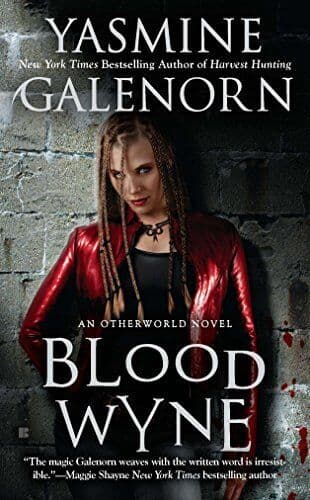 Blood Wyne : An Otherworld Novel by Yasmine Galenorn  Paperback Book Pre-Owned English