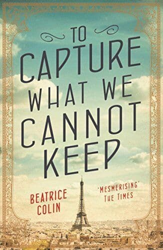 To Capture What We Cannot Keep: Col, Colin, Beatrice Paperback Book Pre-Owned English