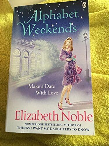Alphabet Weekends, Noble, Elizabeth Paperback Book Pre-Owned English