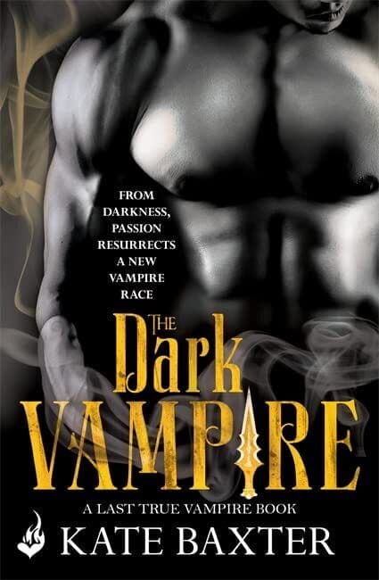The Dark Vampire: Last True Vampire 3 by Baxter, Kate Paperback Book Pre-Owned English