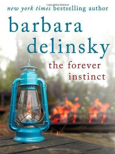 The Forever Instinct (Temptation S.) by Delinsky, Barbara Paperback Book Pre-Owned English