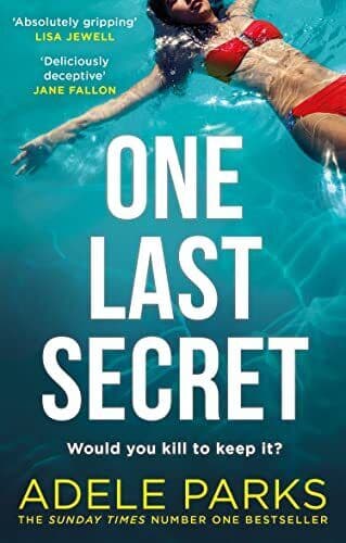 One Last Secret: From the Sunday Times, Parks, Adele Paperback Book Pre-Owned English