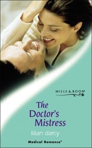 The Doctor’s Mistress (Mills & Boon Medical) by Darcy, Lilian Paperback Book Pre-Owned English